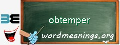 WordMeaning blackboard for obtemper